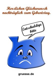 grusskarte glueckwuensche geburtstag vergessen 002